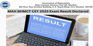 MAH BHMCT CET 2023 Exam Result Declared @bhmctcet2023.mahacet.org: Check Steps To Download Here